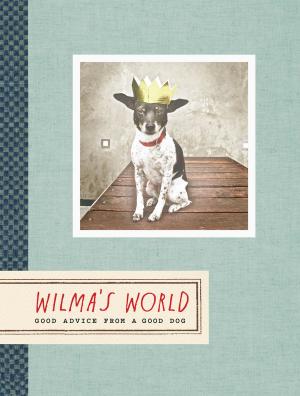 Cover of the book Wilma's World by Taro Gomi