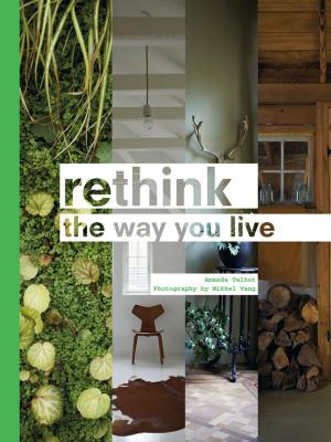 Cover of the book Rethink: The Way You Live by Mark Frauenfelder