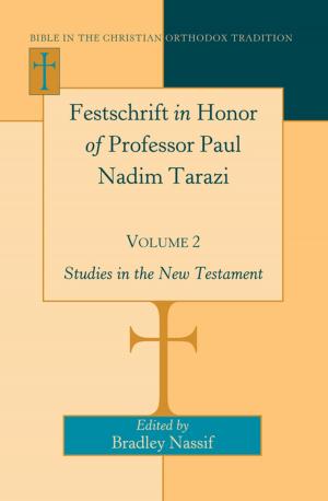 bigCover of the book Festschrift in Honor of Professor Paul Nadim Tarazi- Volume 2 by 