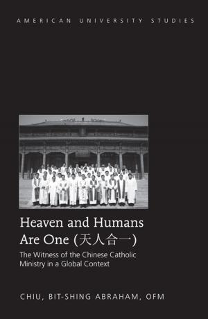 Cover of the book Heaven and Humans Are One by Regina Egetenmeyer, Sabine Schmidt-Lauff, Vanna Boffo