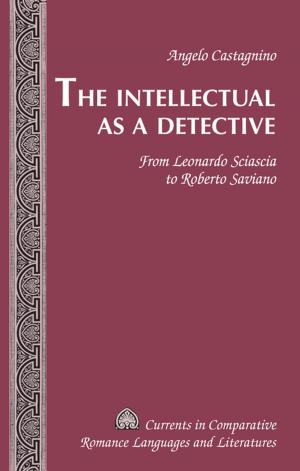Cover of the book The Intellectual as a Detective by Gabriela E. Moreno