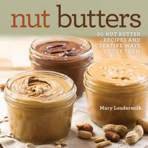 Cover of the book Nut Butters by Karen Ashton, Elizabeth Salter Green