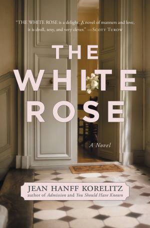 Cover of the book The White Rose by J. Randy Taraborrelli