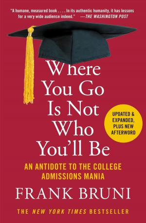 Cover of the book Where You Go Is Not Who You'll Be by Pat Cunningham Devoto