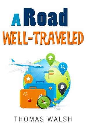 Cover of the book A Road Well-Traveled by Diana Atkinson