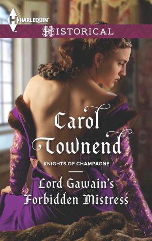 Cover of the book Lord Gawain's Forbidden Mistress by Carol Marinelli