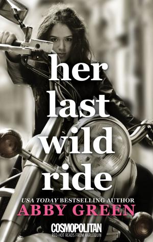 Cover of the book Her Last Wild Ride by Renee Roszel
