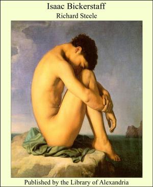 Cover of the book Isaac Bickerstaff by Edith J. Morley