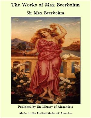 Cover of the book The Works of Max Beerbohm by Tertullian