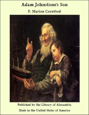 Cover of the book Adam Johnstone's Son by Robert Burns