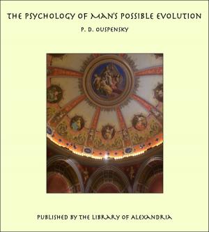 bigCover of the book The Psychology of Man's Possible Evolution by 
