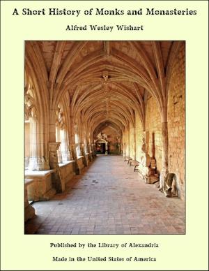 bigCover of the book A Short History of Monks and Monasteries by 