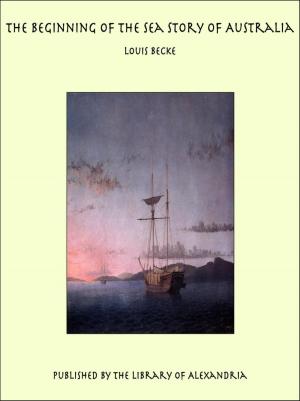 Book cover of The Beginning of The Sea Story of Australia