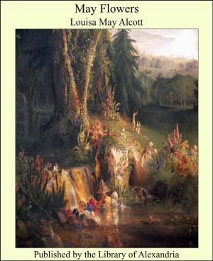 Cover of the book May Flowers by Benito Pérez Galdós