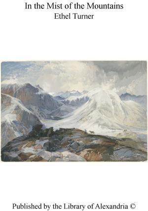 Cover of the book In the Mist of The Mountains by Clara Kern Bayliss