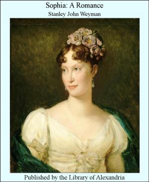 Cover of the book Sophia: A Romance by Georg Wilhelm Friedrich Hegel