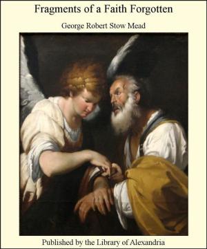 Cover of the book Fragments of a Faith Forgotten by George Eliot