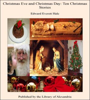 Book cover of Christmas Eve and Christmas Day: Ten Christmas Stories