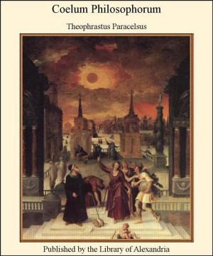 Cover of the book Coelum Philosophorum by Robert William Chambers
