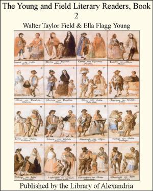 Book cover of The Young and Field Literary Readers, Book 2
