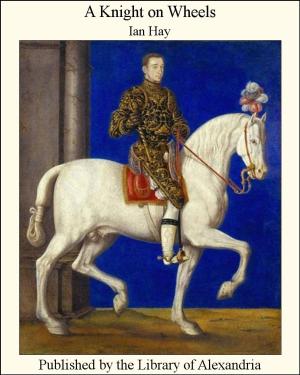 Cover of the book A Knight on Wheels by Harry Collingwood