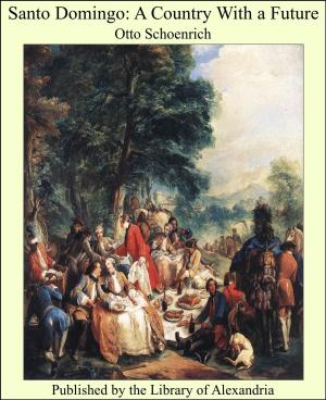 Cover of the book Santo Domingo: A Country With a Future by William Winter