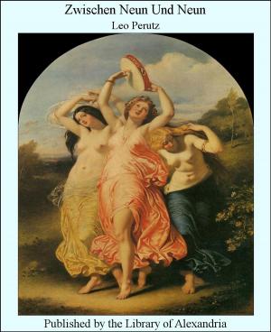 Cover of the book Zwischen Neun Und Neun by marquis Pierre Simon de Laplace