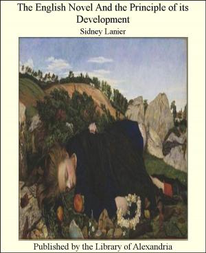 Book cover of The English Novel and The Principle of its Development