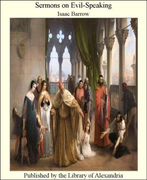 Cover of the book Sermons on Evil-Speaking by Maurice Leblanc