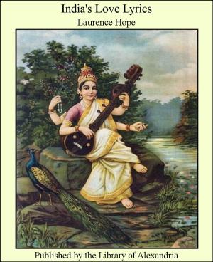 Cover of the book India's Love Lyrics by James Arminius