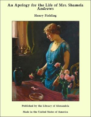 Cover of the book An Apology for the Life of Mrs. Shamela Andrews by Tom DeLonge, Peter Levenda