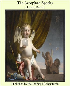 Cover of the book The Aeroplane Speaks by Vicente Blasco Ibáñez