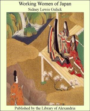 Cover of the book Working Women of Japan by Honore de, Amphiteatrof Balzac