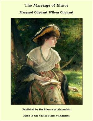 Cover of the book The Marriage of Elinor by George Payne Rainsford James