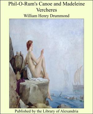 Book cover of Phil-O-Rum's Canoe and Madeleine Vercheres