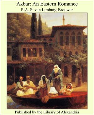 Book cover of Akbar: An Eastern Romance
