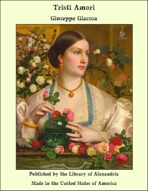Cover of the book Tristi Amori by George Manville Fenn