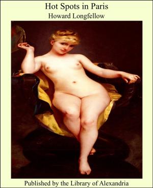 Cover of the book Hot Spots in Paris by Gustave Aimard