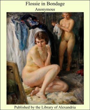 Cover of the book Flossie in Bondage by Lilian Garis