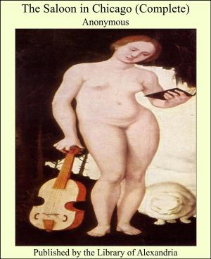 Cover of the book The Saloon in Chicago (Complete) by Bjørnstjerne Bjørnson