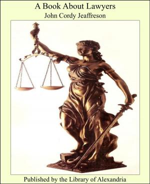 Cover of the book A Book About Lawyers by James Truslow Adams