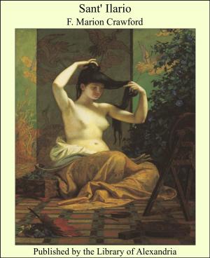 Cover of the book Sant' Ilario by Sir Arthur Thomas Quiller-Couch