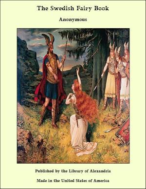 Cover of the book The Swedish Fairy Book by George Payne Rainsford James