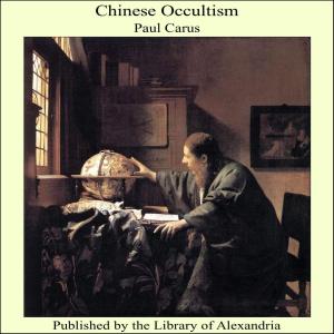 Cover of the book Chinese Occultism by Sidney Heath