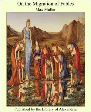 Cover of the book On the Migration of Fables by Brantz Mayer
