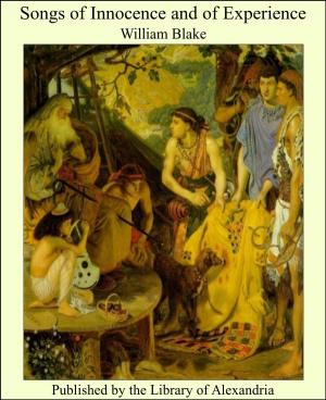 Cover of the book Songs of Innocence and of Experience by William Elliot Griffis