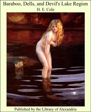 Cover of the book Baraboo, Dells, and Devil's Lake Region by Bjørnstjerne Bjørnson