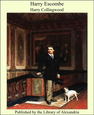 Cover of the book Harry Escombe by Mary Alsop King Waddington