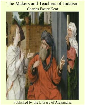Cover of the book The Makers and Teachers of Judaism by Ricardo Furtado