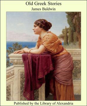Cover of the book Old Greek Stories by Nell Speed